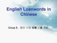 English Loanwords in Chinese PowerPoint PPT Presentation