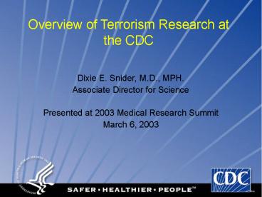 Overview of Terrorism Research at the CDC