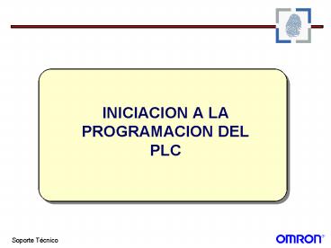 INICIACION A LA PROGRAMACION DEL PLC