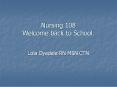 Nursing 108 Welcome back to School. PowerPoint PPT Presentation