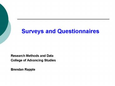 Surveys and Questionnaires