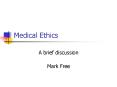 Medical Ethics PowerPoint PPT Presentation