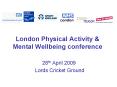 London Physical Activity PowerPoint PPT Presentation