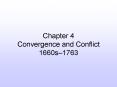 Chapter 4 Convergence and Conflict 1660s PowerPoint PPT Presentation