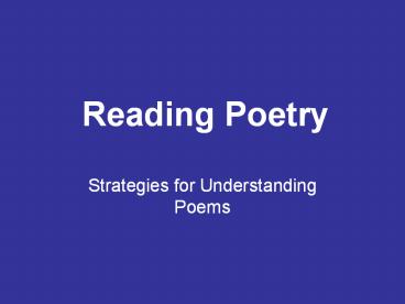 Reading Poetry