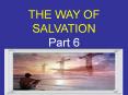 THE WAY OF SALVATION PowerPoint PPT Presentation