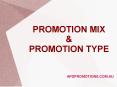Promotion Mix and Promotion Type PowerPoint PPT Presentation