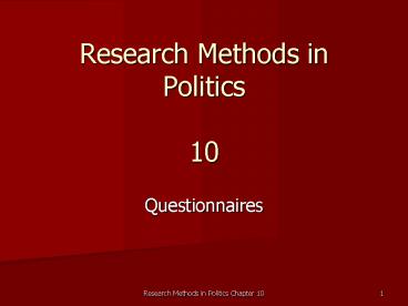 Research Methods in Politics 10