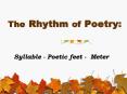 The Rhythm of Poetry: PowerPoint PPT Presentation