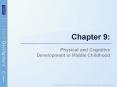 Physical and Cognitive Development in Middle Childhood PowerPoint PPT Presentation