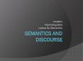 Semantics and discourse PowerPoint PPT Presentation