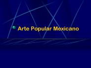 Arte Popular Mexicano