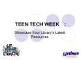 TEEN TECH WEEK PowerPoint PPT Presentation