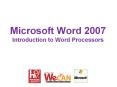 Microsoft Word 2007 Introduction to Word Processors PowerPoint PPT Presentation