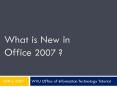 What is New in Office 2007 ? PowerPoint PPT Presentation