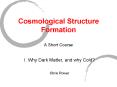 Cosmological Structure Formation A Short Course PowerPoint PPT Presentation