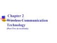 Chapter 2 Wireless Communication Technology (Part Two in textbook) PowerPoint PPT Presentation