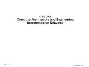 CpE 242 Computer Architecture and Engineering Interconnection Networks