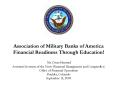 Association of Military Banks of America Financial Readiness Through Education!  Mr. Dean Hunstad Assistant Secretary of the Navy (Financial Management and Comptroller) Office of Financial Operations Boulder, Colorado September 13, 2005 PowerPoint PPT Presentation