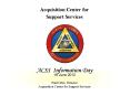 Acquisition Center for Support Services PowerPoint PPT Presentation