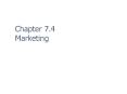 Chapter 7.4 Marketing PowerPoint PPT Presentation