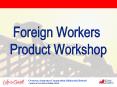 Foreign Workers PowerPoint PPT Presentation