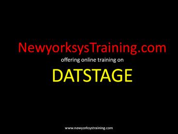 Datastage Training Online at NewyorksysTraining.com with Placement Assistance