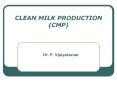 CLEAN MILK PRODUCTION (CMP) PowerPoint PPT Presentation