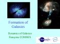 Formation of Galaxies PowerPoint PPT Presentation