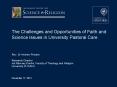 The Challenges and Opportunities of Faith and Science Issues in University Pastoral Care PowerPoint PPT Presentation