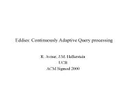 Eddies: Continuously Adaptive Query processing