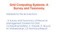 Grid Computing Systems: A Survey and Taxonomy PowerPoint PPT Presentation