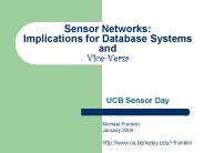 Sensor Networks: Implications for Database Systems and Vice-Versa