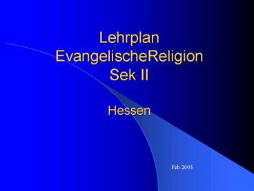Lehrplan EvangelischeReligion Sek II Hessen