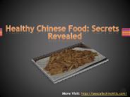 Healthy Chinese Food: Secrets Revealed
