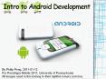 Intro to Android Development PowerPoint PPT Presentation