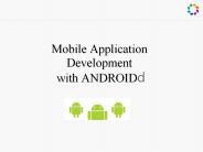Mobile Application Development with ANDROIDd