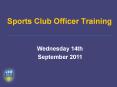 Sports Club Officer Training PowerPoint PPT Presentation