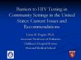 Barriers to HIV Testing in Community Settings in the United States: Current Issues and Recommendations PowerPoint PPT Presentation