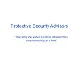 Protective Security Advisors PowerPoint PPT Presentation