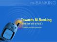 Towards M-Banking PowerPoint PPT Presentation