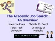 The Academic Job Search: An Overview