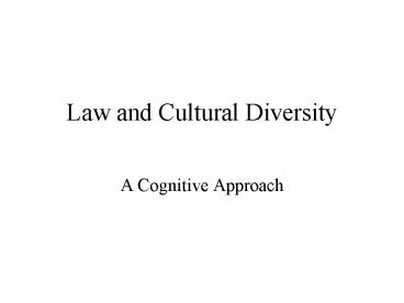 Law and Cultural Diversity