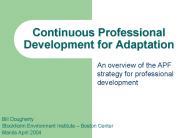 Continuous Professional Development for Adaptation