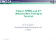 PWscf, FPMD and CP (Democritos Package) Tutorial PowerPoint PPT Presentation