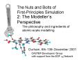 The Nuts and Bolts of First-Principles Simulation PowerPoint PPT Presentation
