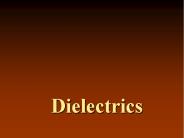 Dielectrics