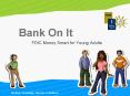 Bank On It PowerPoint PPT Presentation