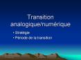 Transition analogique/num PowerPoint PPT Presentation