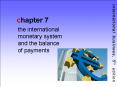 the international monetary system    and the balance     of payments PowerPoint PPT Presentation